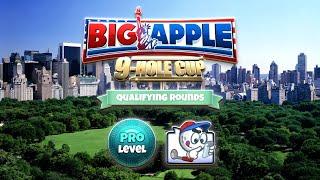 Big Apple PRO Qualifying 9-Hole Cup  Making Notes LIVE