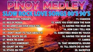 Best Nonstop Pinoy Medley  Nonstop Slow Rock Love Songs 90s  Best Nonstop Pinoy Medley #42