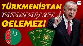 TÜRKMENİSTANLILARI İLGİLENDİREN ÖNEMLİ DEĞİŞİKLİK Türkmenistan Vize Kararı 14.09.2022