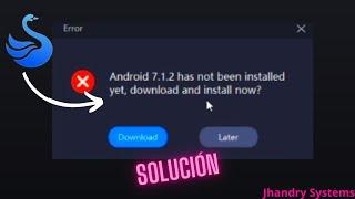 SOLUCIÓN AL ERROR Ui.ANDROID 7.1.2 NO SE HA  INSTALADO CORRECTAMENTE DESCARGUE DE NUEVO E INSTALE