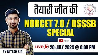 NORCET 7.0  DSSSB SPECIAL  तैयारी जीत की  By Nitesh Sir  Concept RNA  DSSSB  NORCET 7.0