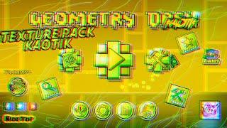 Texture pack Kaotik  Geometry dash 2.11