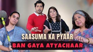 SAASUMA KA PYAAR BAN GAYA ATYACHAAR  Short Film  Saas Bahu Comedy  SIT