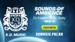 DJ Kapuzen & DJ Spaty - Sounds Of Ambience mix 2