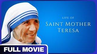 The Inspiring Life of Saint Mother Teresa  Full Documentary