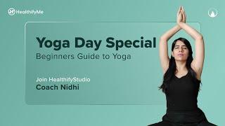 Beginners Guide to Yoga with Coach Nidhi  HealthifyStudio