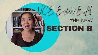 2024 VCE EnglishEAL exam the NEW Section B