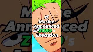 If marines announce zoros execution