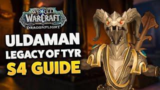 ULDAMAN LEGACY OF TYR M+ DUNGEON GUIDE S4 Dragonflight