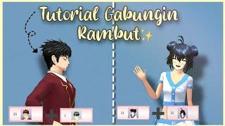 TUTORIAL GABUNGIN RAMBUTBoyGirl Gampangg+Bagusss Sakura school simulator