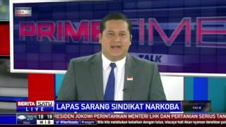 Dialog Lapas Sarang Sindikat Narkoba # 1