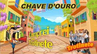Chave DOuro - Trotinete Lyric Video