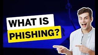 What Is A Phishing Attack? And How To Avoid It