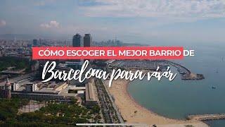 Los mejores barrios de Barcelona para vivir