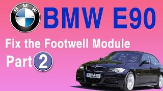 BMW E90 Footwell Module FRM Module Programming Faill  Part 2