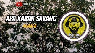 Armada-Apa kabar sayang lirik