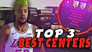 TOP 3 NBA 2K19 BEST CENTER BUILDS