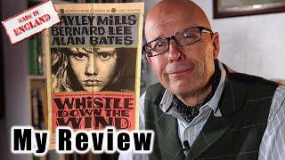 Whistle Down The Wind film - My Review