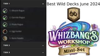 The Best Wild Decks Breakdown June 2024