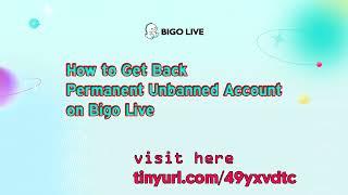 Tutorial Unbanned or Unblock Bigo Live Account