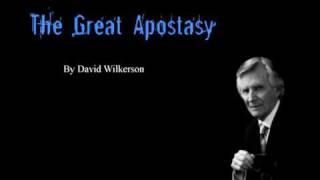 The Great Apostasy - David Wilkerson Sermon Jam