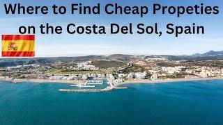 Where to Find Cheap Properties on the Costa Del Sol Spain.