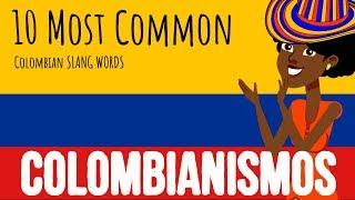 COLOMBIAN SPANISH AND COLOMBIAN EXPRESSIONS