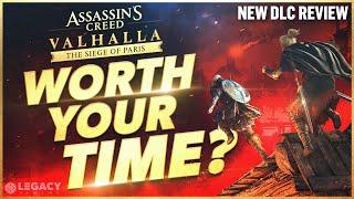 The Siege Of Paris DLC - Is It Worth Your Time?  Spoiler Free Assassins Creed Valhalla Review