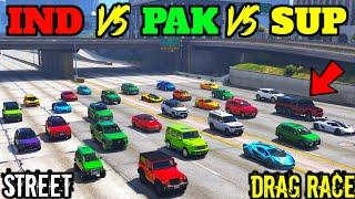 GTA 5 INDIA VS PAKISTAN VS SUPER CARS STREET DRAG RACE CHALLENGE  Gta 5 Gameplay