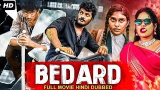 BEDARD - Hindi Dubbed Full Movie  Jaisingh D Murgan Redhed R. Jayram  South Action Movies