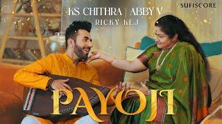 Payoji  KS Chithra & Abby V  Ricky Kej  Classical  Aarambh Album  Sufiscore