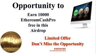 Free 10000 Ethereum Cash Pro Token - Today Last