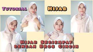 Tutorial Hijab Segiempat Dengan Bros Cincin