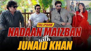 Nadan Maizban With Junaid Khan  Danish Nawaz  Yasir Nawaz  Nida Yasir  Full Episode