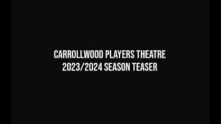 Carrollwood Players Theatre Announces the first FOUR shows of our 20232024 Season