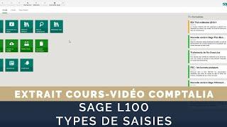 Les différents types de saisies et leurs caractéristiques SAGE L100 - Cours vidéo COMPTALIA