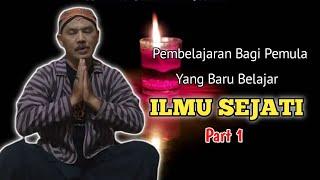 PEMBELAJARAN BAGI PEMULA YANG INGIN BELAJAR ILMU SEJATI part 1 - Kang Hendro Eps.153