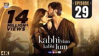 Kabhi Main Kabhi Tum Episode 29  Fahad Mustafa  Hania Aamir  15 Oct 2024 Eng Sub  ARY Digital