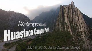 Huasteca Canyon Part II Monterrey from the sky