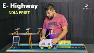 e Highway Project India first e Highway विज्ञान प्रदर्शनी मॉडल inspire Award  winning project