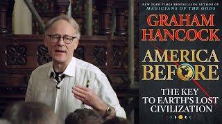 America Before The Key to Earth’s Lost Civilisation by Graham Hancock