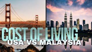 Cost of living in the United States vs Malaysia  California vs Kuala Lumpur