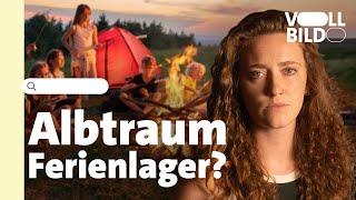 Undercover im Sommercamp Wie sicher sind Kinder- und Jugendreisen? ► VOLLBILD