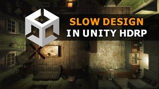 Slow Design - Room  Environment Design  Level Art  Unity  HDRP