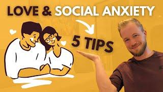 Tips for Your Relationship if You Suffer From Social Anxiety
