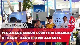 PLN Berencana Bangun 1.000 Titik Charger yang Dipasang di Tiang-Tiang Listrik Jakarta