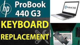 How to Replace Keyboard for HP ProBook 440 G3 Laptop