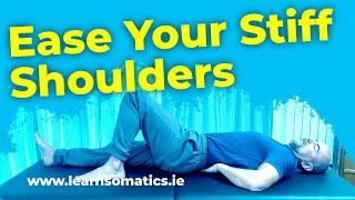 Somatics for Stiff Shoulders