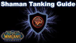 ClassicVanilla WoW Shaman Tanking Guide