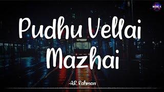 Pudhu Vellai Mazhai Lyrics - @ARRahman  Remix  Roja  Silver Rain  Female \ @MusicxParadise